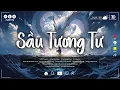 Download Lagu ♬Sầu Tương Tư #Lofi - Nhật Phong | Vì Ai Ta Phải Ôm Sầu Quá Lâu Rồi ♫ Nhạc Buồn TikTok Hay Nhất 2025