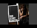 Download Lagu Our Story