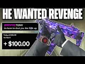 His Brother Wanted Revenge So We Wagered 100