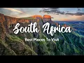 SOUTH AFRICA TRAVEL (2024) | The 15 BEST Places To Visit In South Africa (+ Travel Tips)