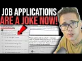 JOB APPLICATIONS ARE A JOKE NOW