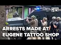 Police identify two suspects arrested in warrant search at tattoo shop