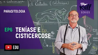 Teníase e Cisticercose (Parasitologia - EP 6) | Biokrill Series