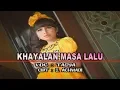 Lagu TASYA - KHAYALAN MASA LALU