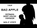 Download Lagu TR1P - Bad Apple (German Deep House Version) [Male Voice]
