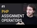 9 What Are Assignment Operators in PHP PHP Tutorial Learn PHP Programming PHP for Beginners