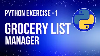 Grocery List Manager - Python Exercise for Absolute Beginners
