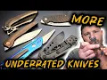 More Knives That Are Completely UNDERRATED