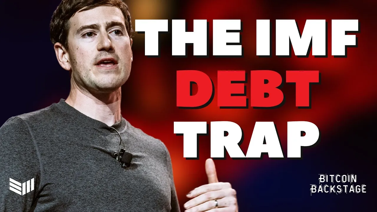 The IMF's Shady Debt Dealings | Bitcoin Backstage w/ Alex Gladstein