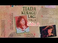 Download Lagu Tiada Kuragu Lagi  vol.6 Nancy.R Sanger | Kaset Side A