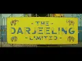 The Darjeeling Limited - This Time Tomorrow