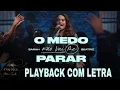 Download Lagu Sarah Beatriz - Playback - Com Letrao - O Medo Não Vai Me Parar (Ao Vivo)