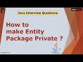 How to make Entity Package Private Fresher Java Interview Questions Kaliyona In Kannada