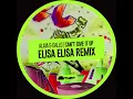 Alaia & Gallo - Can't Give It Up (Elisa Elisa Extended Remix)