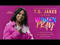When Women Pray Devotional Chapter 3 Sarah - First Lady Serita Jakes