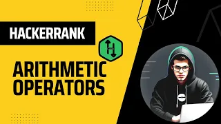 Hackerrank solutions - Arithmetic Operators
