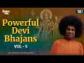 Download Lagu 1907 - Powerful Devi Bhajans Vol - 5 | Sri Sathya Sai Bhajans