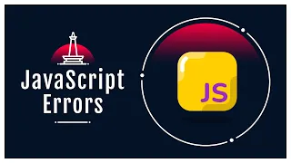 JavaScript - Common Errors and How To Fix Them