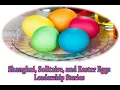 Shanghai Solitaire and Easter Eggs