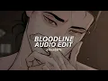 Download Lagu Bloodline - Ariana Grande [Edit Audio]