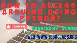 How to Access or Interface Arduino With Python