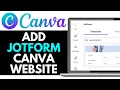 How To Add A Jotform To Your Canva Website 2025 RIGHT WAY