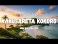 Download Lagu Kakusareta Kokoro | 隠された心 -Song Gallery (Lirik) Versi Lagu Jepang.