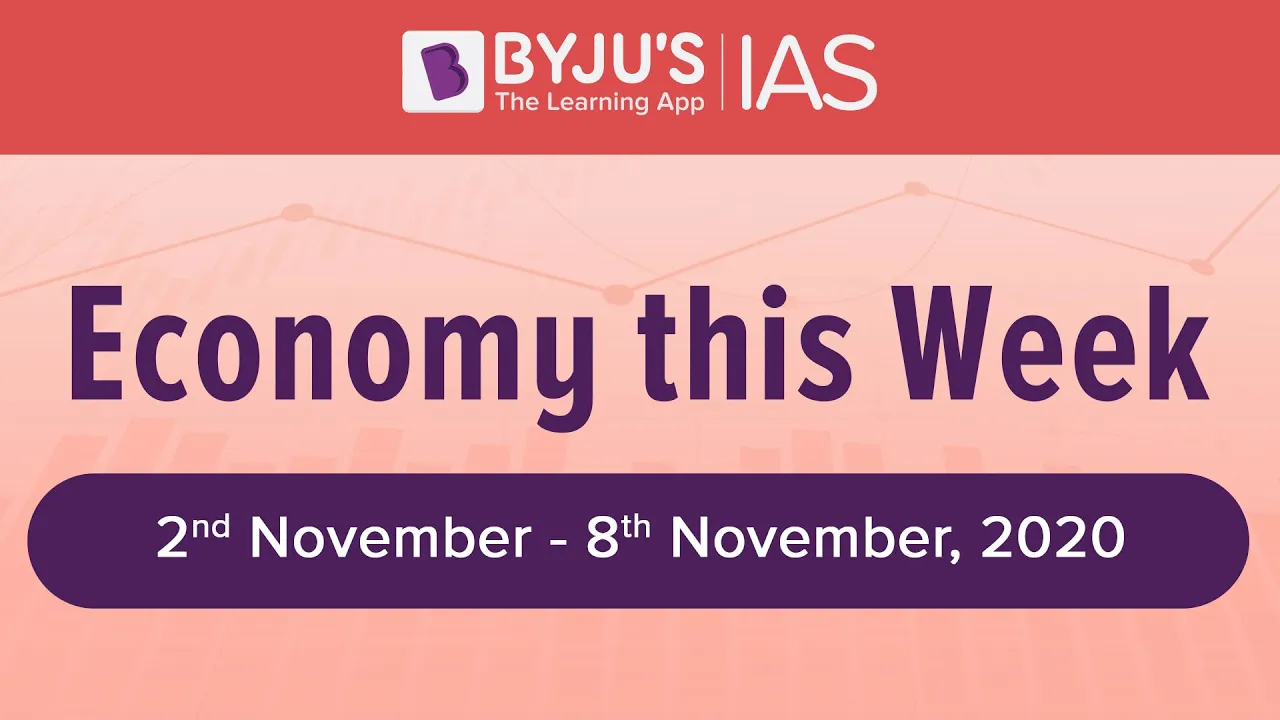 Weekly Roundup of Business Newspapers for UPSC CSE. (Period: 2nd Nov 2020 to 8th Nov 2020)