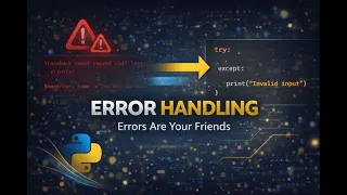 Exceptions Error Handling in Python Why Errors Are Your Friends