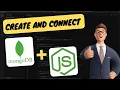 How to Connect Node JS with MongoDB using Mongoose Connect to a MongoDB Database Using Node js
