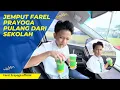 JEMPUT FAREL PRAYOGA PULANG SEKOLAH 