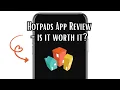 Hotpads App Review - is it worth it Explained