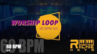 Download WORSHIP LOOP - 60 BPM  4/4 || Practice Tool || LIVE use MP3