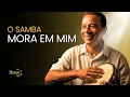 1h30 de samba que vai te fazer esquecer do mundo 🇧🇷