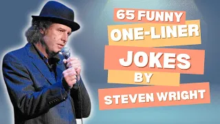 65 Funny One-Liner Jokes by Steven Wright - Inspiration to Write