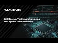 SoC Boot Up Timing Analysis using Arm System Trace Macrocell 1