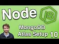 MongoDB Atlas Setup - Node js Tutorial 10