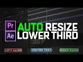 AUTO Resize Lower Third FREE Template After Effects Premiere Pro