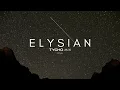 'Elysian' - Tycho Mix