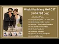 Download Lagu [Part.1 - 4] Would You Marry Me? OST / 우주메리미 OST 