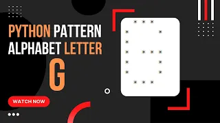 Python Tutorial How to Create Alphabet Pattern G Tutorials Tuts Python Pattern