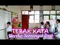BERMAIN TEBAK KATA (PERMAINAN  DI KELAS)