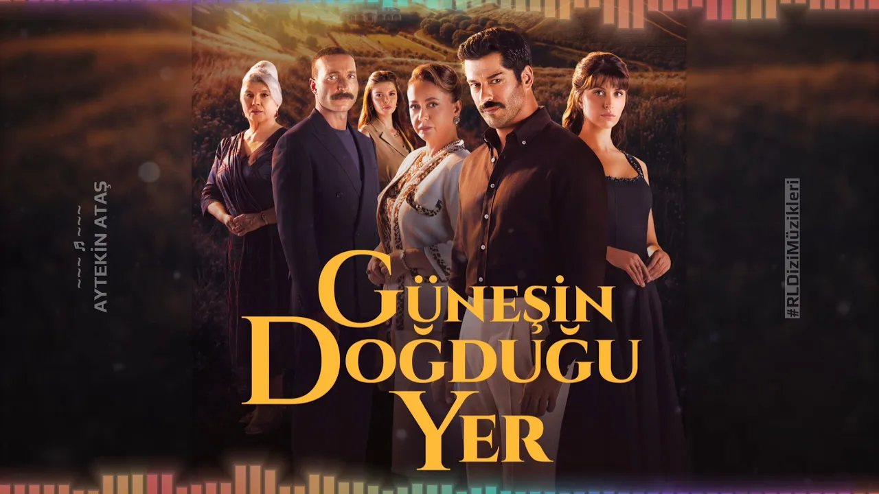 Güneşin Doğduğu Yer - Jenerik