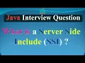 What is a Server Side Include SSI JAVA INTERVIEW QUESTIONS AND ANSWERS