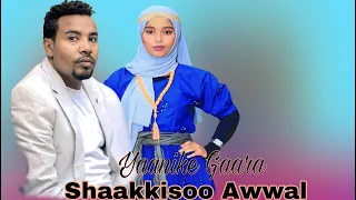 Shaakkisoo Awwal Yaanike Gaara New Ethiopian Oromo Music 2023 