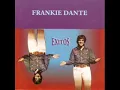 AY QUE FELICIDAD -  FRANKIE DANTE