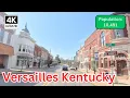 Driving Through Versailles Kentucky in 4K Scenic Small Town Tour in Horse Country