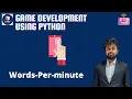 Game Development using Python Words-Per-Minute Grade 7 - 10 Coding Blocks Junior
