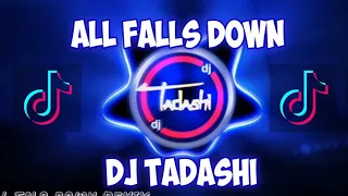 Download DJ ALL FALLS DOWN REMIX FULLBASS 2020 [ DJ Tadashi ] MP3