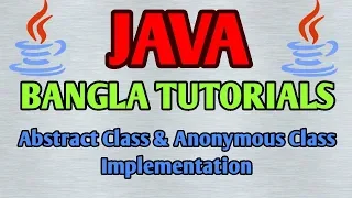 JAVA Bangla Tutorials 36 - JAVA Abstract Class Anonymous Class Implementation